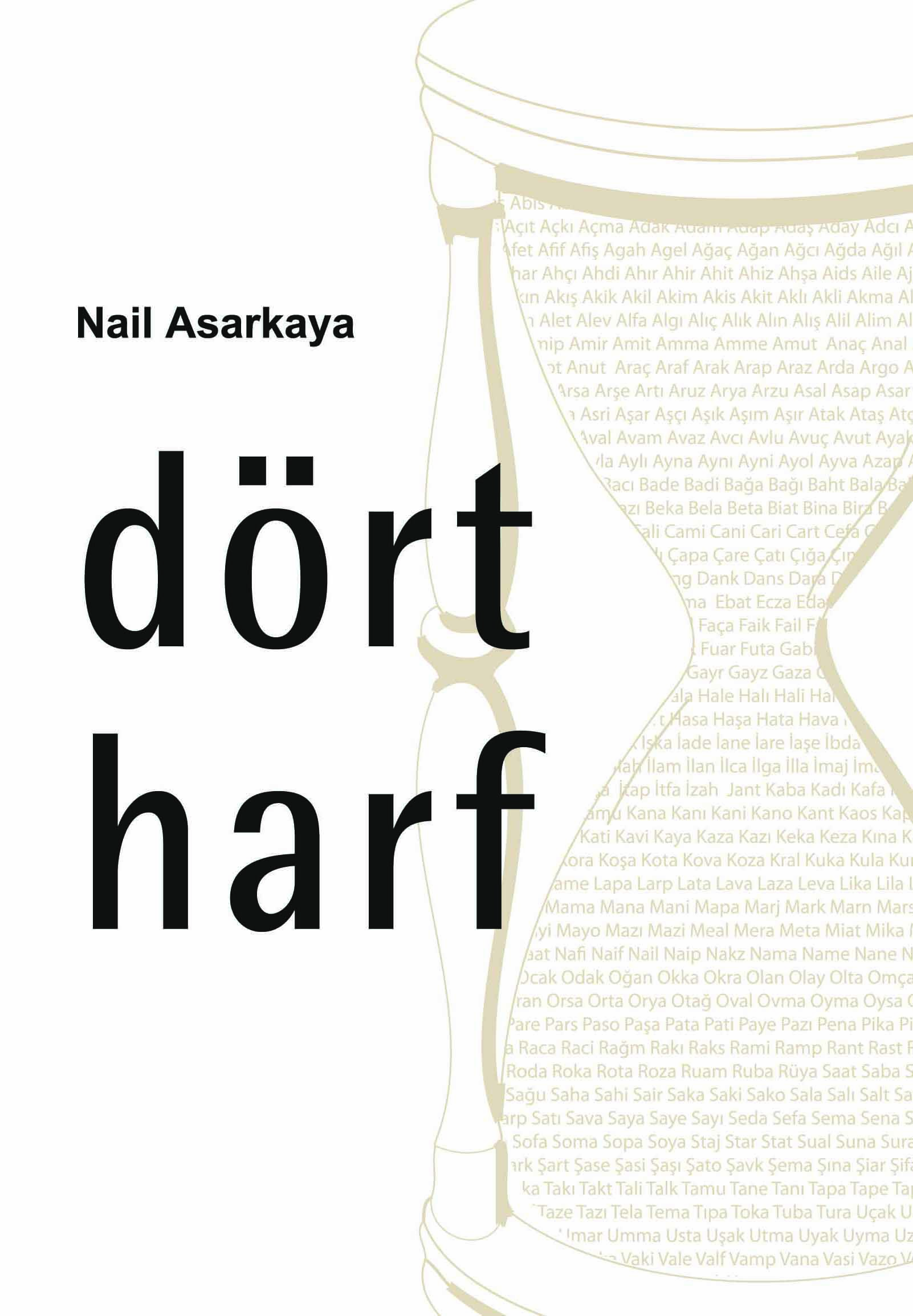 Dört Harf – Nail Asarkaya
